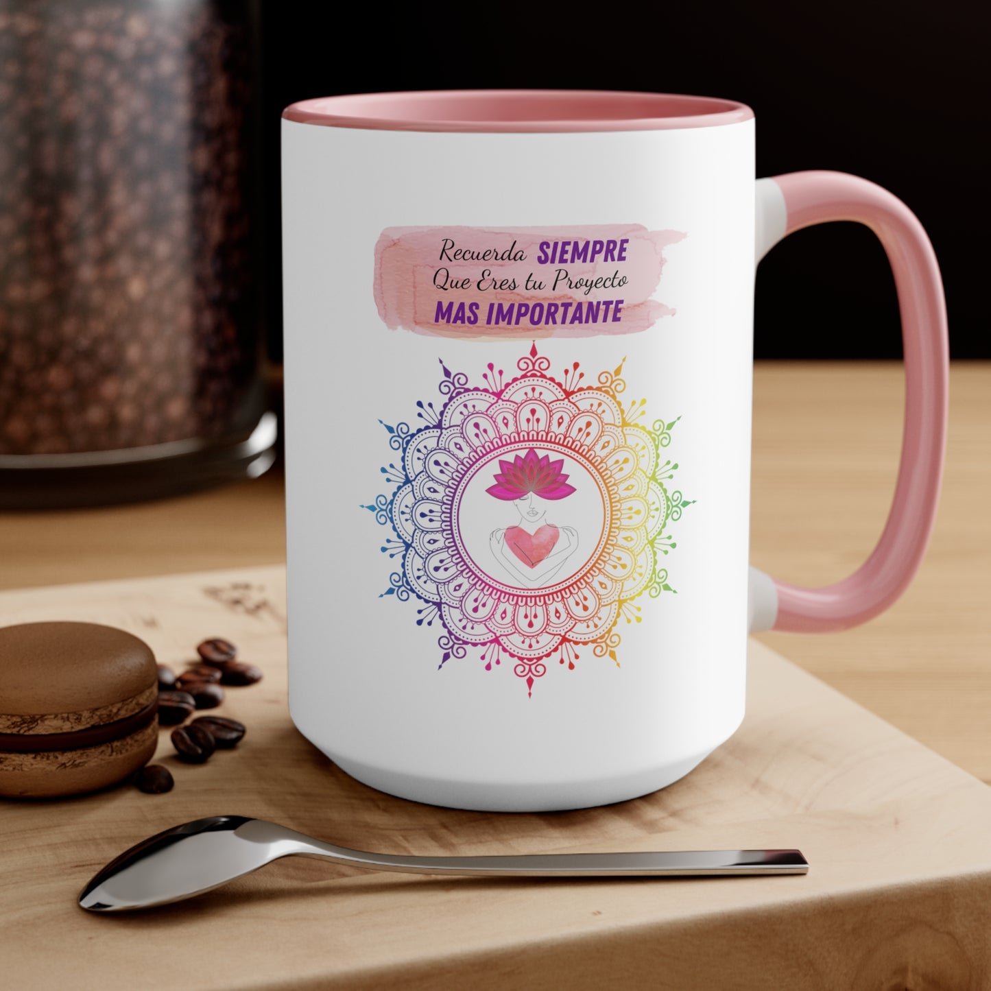 Taza "Eres Tu Proyecto Más Importante"