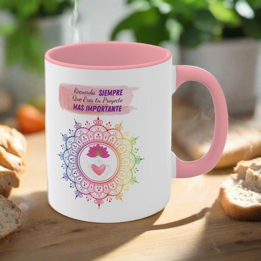 Taza "Eres Tu Proyecto Más Importante"